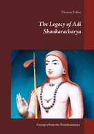 Thomas Felber: The Legacy of Adi Shankaracharya 