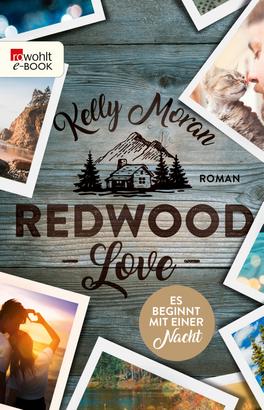 Redwood Love – Es beginnt mit einer Nacht
