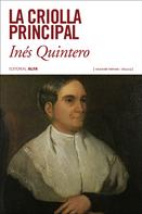 Inés Quintero: La criolla principal 