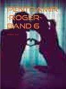 Christine Stutz: Pentramir -Roger- Band 6 ★★★★★