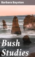 Barbara Baynton: Bush Studies 
