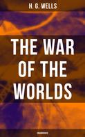 H. G. Wells: The War of The Worlds (Unabridged) 