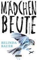 Belinda Bauer: Mädchenbeute ★★★★