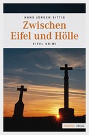 Hans Jürgen Sittig: Zwischen Eifel und Hölle ★★★★