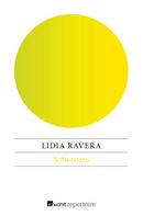 Lidia Ravera: Schwestern ★★★
