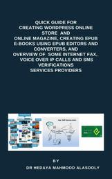 Quick Guide for Creating Wordpress Websites, Creating EPUB E-books, and Overview of Some eFax, VOIP and SMS Services