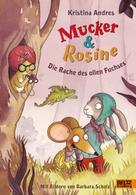 Kristina Andres: Mucker & Rosine Die Rache des ollen Fuchses ★★★★★