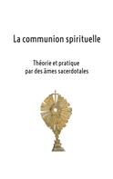 Hélène Lannier: La communion spirituelle 
