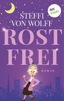 Steffi von Wolff: Rostfrei ★★★