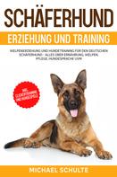 Michael Schulte: Schäferhund Erziehung und Training 