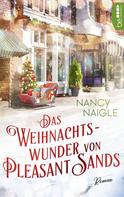 Nancy Naigle: Das Weihnachtswunder von Pleasant Sands ★★★★