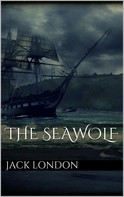 Jack London: The SeaWolf 