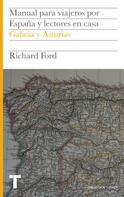 Richard Ford: Manual para viajeros por España y lectores en casa Vol.VI 