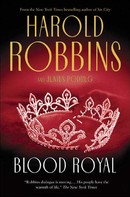 Harold Robbins: Blood Royal 