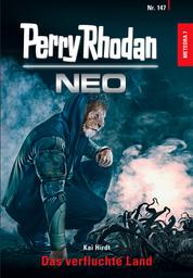 Perry Rhodan Neo 147: Das verfluchte Land - Staffel: METEORA