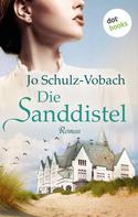 Jo Schulz-Vobach: Die Sanddistel ★★★★