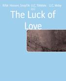 Rifat Hossen: The Luck of Love 