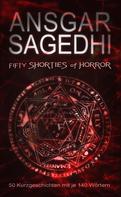 Ansgar Sadeghi: 50 Shorties of Horror ★