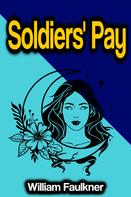 William Faulkner: Soldiers' Pay 