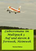 Reinhard Mathys: Liebesromane im Multipack 3 