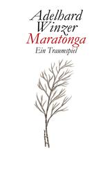 Maratonga - Ein Traumspiel