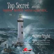 Top Secret, Akte 5: White Night
