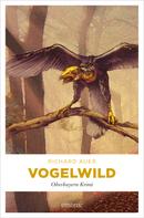 Richard Auer: Vogelwild ★★★★