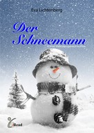 Eva Lichtenberg: Der Schneemann 