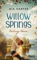 Mia Harper: Willow Springs – Feeling Home ★★★★