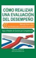Sebastian Navarro: Cómo Realizar una Evaluación del Desempeño 