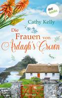 Cathy Kelly: Die Frauen von Ardagh's Crown ★★★★