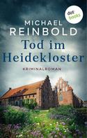 Michael Reinbold: Tod im Heidekloster ★★★★
