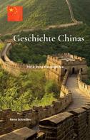 René Schreiber: Geschichte Chinas: Teil 2: Deng Xiaopings Ära 