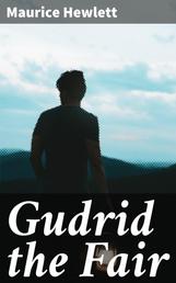 Gudrid the Fair - A Tale of the Discovery of America
