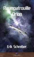 Erik Schreiber: Raumpatrouille Orion - Sachbuch 
