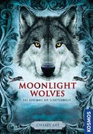 Charly Art: Moonlight wolves, Das Geheimnis der Schattenwölfe ★★★★★