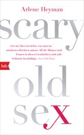 Arlene Heyman: Scary Old Sex ★★★