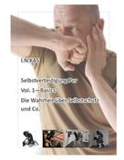 Nils Weyand: I.N.KAS Selbstverteidigung Pur Vol. 1 Basics 
