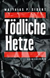 Tödliche Hetze - Thilo Hains 4. Fall