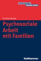 Christian Roesler: Psychosoziale Arbeit mit Familien ★★★★★