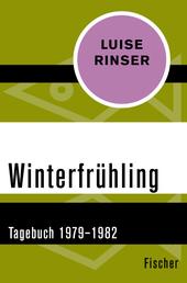 Winterfrühling - 1979-1982
