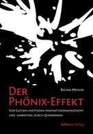 Regina Mehler: Der Phönix-Effekt 