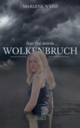 Wolkenbruch - fear the storm