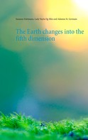 Susanne Edelmann: The Earth changes into the fifth dimension 