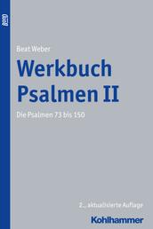 Werkbuch Psalmen II - Die Psalmen 73 bis 150 BOND