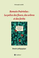 Christophe Losfeld: Romain Puértolas: La police des fleurs, des arbres et des forêts 