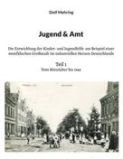 Dolf Mehring: Jugend & Amt 