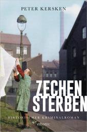 Zechensterben - Historischer Kriminalroman