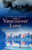 Corinna Bach: Vancouver Love ★★★★