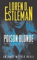 Loren D. Estleman: Poison Blonde ★★★★